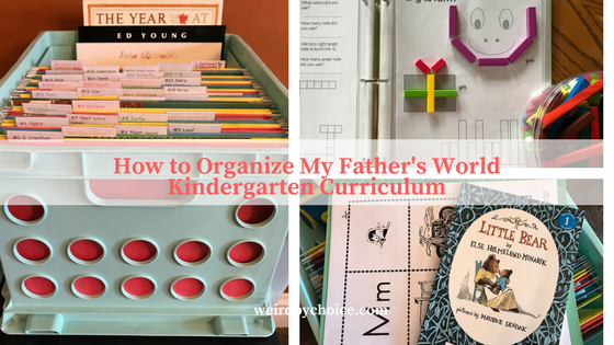 How to Organize My Father’s World Kindergarten Curriculum