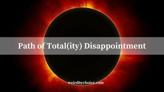 Path of Total(ity) Disappointment